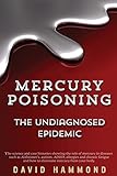 Mercury Poisoning: The Undiagnosed Epidemic