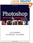 Photoshop Masking & Compositing (2nd...