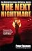The Next Nightmare: How Political Correctness Will Destroy America The Next Nightmare: How Political Correctness Will Destroy America