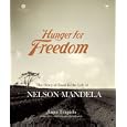 Hunger for Freedom: The Story of Food in the Life of Nelson Mandela by Anna Trapido