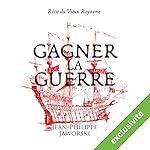 Gagner la guerre | Jean-Philippe Jaworski