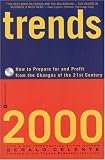 Trends 2000: How to Prepare for and Profit from the Changes of the 21st Century