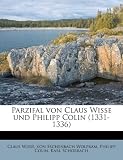 Produkt-Bild: Parzifal Von Claus Wisse Und Philipp Colin (1331-1336)