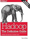 Hadoop: The Definitive Guide
