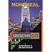 Montreal: The Unknown City (Unknown City: Montreal)