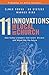 11 Innovations in the Local Church: How Today's Leaders Can Learn, Discern and Move into the Future