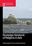 Routledge handbook of religions in Asia