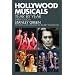 Hollywood Musicals Year by Year: Third Edition (Applause Books)