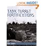 Tank Turret Fortifications