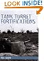 Tank Turret Fortifications