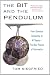 Image de The Bit and the Pendulum: From Quantum Computing to M Theory - The New Physics of Information