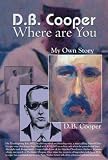DB Cooper, Where Are You?
