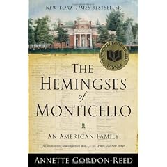 The Hemingses of Monticello: An American Family