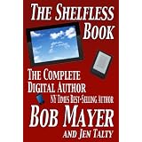 The Shelfless Book: The Complete Digital Author ~ Jen Talty