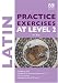Latin Practice Exercises: Level 2 (Practice Exercises at 11+/13+)