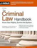 The Criminal Law Handbook: Know Your Rights, Survive the System