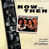 Now and Then [SOUNDTRACK]