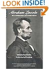 Lincoln: His Speeches and Writings