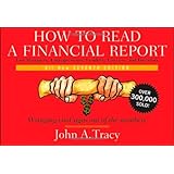 How to Read a Financial Report: Wringing Vital Signs Out of the Numbers