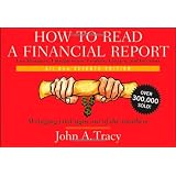 How to Read a Financial Report: Wringing Vital Signs Out of the Numbers