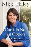 Image of Can't Is Not an Option: My American Story