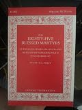 The eighty-five blessed martyrs of England, Wales and Scotland beatified by Pope John Paul II 22 November 1987