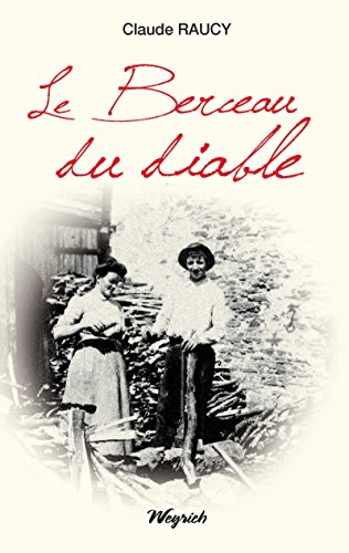 Le Berceau du diable: Saga familiale (French Edition)
