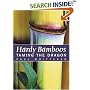 Hardy Bamboos: Taming the Dragon