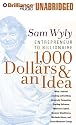 $1,000 and an Idea: Entrepreneur to Billionaire