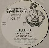 ICE T / KILLERS