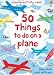 50 Things to Do on a Plane (Usborne Activity Cards)