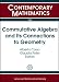 Commutative Algebra and Its Connections to Geometry: Pan-american Advanced Studies Institute August 3-14, 2009, Universidade Federal De Pernambuco, Olinda, Brazil (Contemporary Mathematics)
