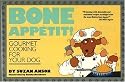 Bone Appetite: Gourmet Cooking for Your Dog
