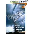 Tornado Alley: Monster Storms of the Great Plains by Howard B. Bluestein