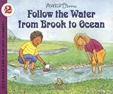 Follow the Water from Brook to Ocean (Let's Read-&-find-out Science) by Arthur Dorros (1-Mar-2001) Paperback