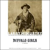 Buffalo Girls | [Larry McMurtry]