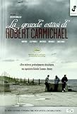 La Grande Estasi Di Robert Carmichael