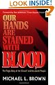Our Hands are Stained with Blood: The Tragic Story of the Church and the Jewish People