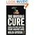 The Invisible Cure: Africa, the West, and the Fight Against AIDS