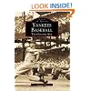Yankees Baseball: The Golden Age (Images of America: New York)