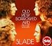 Slade-Old New Borrowed and Blue