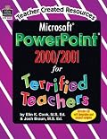 Microsoft Powerpoint 2000/2001 for Terrified Teachers