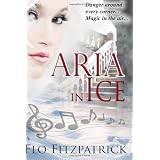 Aria in Ice