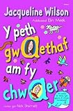 Y peth gwaethaf am fy chwaer