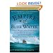 Empire of Blue Water: Captain Morgan's Great Pirate Army, the Epic Battle for the Americas, and the Catastrophe That Ended the Outlaws' Bloody Reign