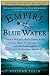 Empire of Blue Water
