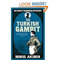 Turkish Gambit (Erast Fandorin 3)