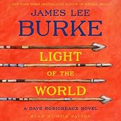 Light of the World: A Dave Robicheaux Novel, Book 20 | James Lee Burke