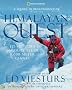 Himalayan Quest: Ed Viesturs Summits All Fourteen 8,000-Meter Giants