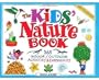 The Kids' Nature Book: 365 Indoor/Outdoor Activities and Experiences (Williamson Kids Can! Series)